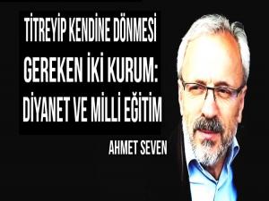 TİTREYİP KENDİNE GELMESİ GEREKEN İKİ KURUM