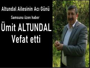  Ümit Altundal'ın vefatı sevenlerini üzdü