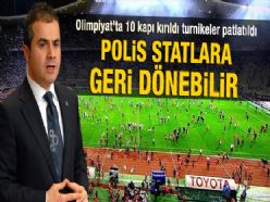 POLİS STADIN İÇİNE GİREBİLİR 