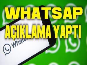 WHATSAPP'TAN BEKLENEN AÇIKLAMA GELDİ