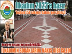 İLKADIMIN SOKAKLARINI NAKIŞ GİBİ İŞLEDİ