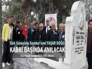 YAŞAR DOĞU VEFATININ 58.YILINDA KABRİ BAŞINDA ANILACAK 