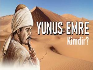 Yunus Emre Kimdir?