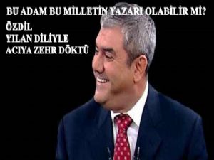 ÖZDİL SOMADA YAŞANANLAR İÇİN MÜSTEHAK DEDİ