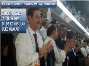 AK PARTİ KONGRESİNDEN MESAJ VAR