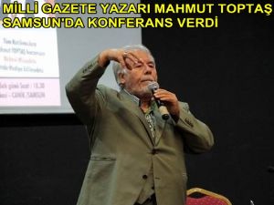 Mahmut Toptaş Hoca Samsunda Konferans verdi