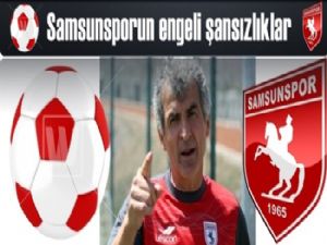 Samsunspor iyi bir takım şansızlıkları aşacak