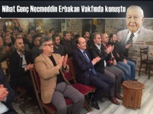 Erbakan Vakfından 'Yeni Bir Dünya Konferansları'