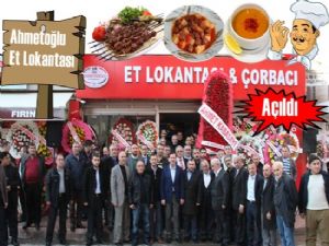 Ahmetoğlu Et Lokantası'na Görkemli Açılış