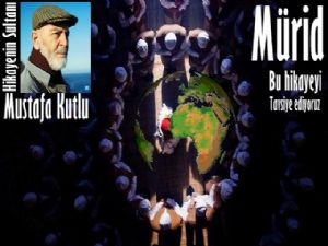 Mürid (Hikaye) -Mustafa Kutlu 