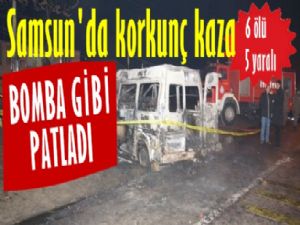 Samsun'da cinayet gibi kaza: 6 ölü, 5 yaralı