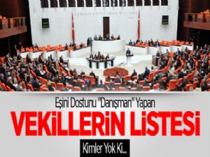 Vekiller ve yanlarında danışman olarak çalıştırdıkları akrabaları