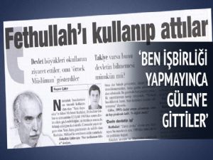 Fethullah Gülen'i bakın nasıl kullanmışlar