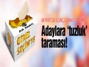 AK Parti'de aday adaylarına paralel taraması