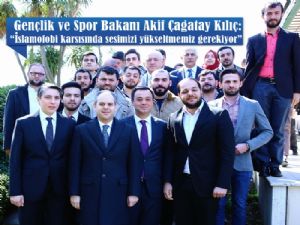 Bakan  Kılıç:'İslamofobi karşısında sesimizi yükselmeliyiz'