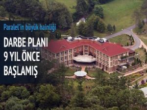 Paralel Darbe planı 9 yıl önce başlamış