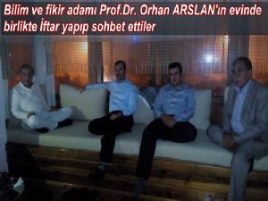 Prof. Dr. Orhan Arslan Kavak'taki evinde iftar yemeği verdi