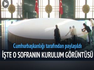 Cumhurbaşkanlığı sofrasının kurulum görüntüleri paylaşıldı