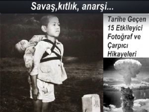 Tarihe Geçen 15 Etkileyici Fotoğraf ve Çarpıcı Hikayeleri