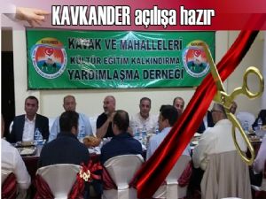 Kavak'ta kurulan  KAVKANDER'in açılışı yapılacak