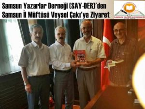 Samsun Yazarlar Derneği'nden  İl Müftüsü Veysel Çakı'ya Ziyaret