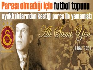 Galatasarayın ilk başkanı Ali Sami Yen'den unutulmaz bir hatıra