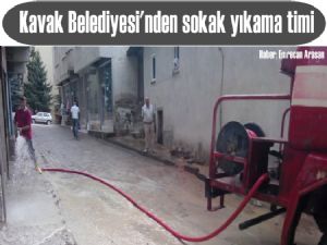 Kavakta sokaklar tazyikli suyla yıkanıyor