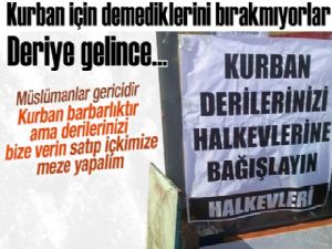 Halkevleri Müslümanların derisine göz dikti bakalım sırada kim var?