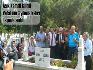 İLESAM, üyesi  Aşık Kemali Bülbül'ü Kabri başında andı