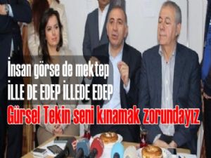 Ey Gürsel Tekin insanın edebi sözünden gelir