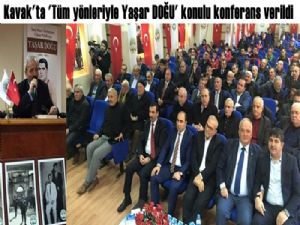 Kavak'taYaşar DOĞU'nun hayatı konulu konferans verildi