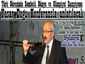 Yaşar Doğu Konferansla anlatılacak 