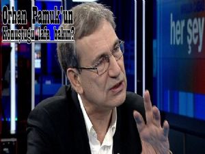 Orhan Pamuk sen hangi ülkenin yazarısın?