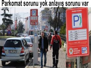 Parkomatı sorun haline getirenler sorunlu