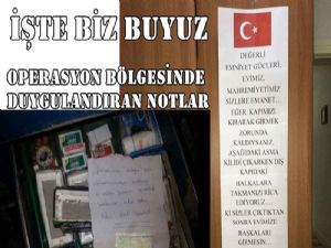 Operasyon bölgesindeki vatandaşın duygulandıran notu