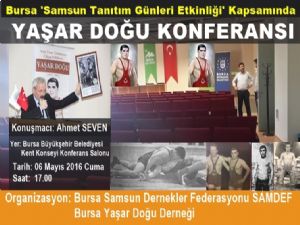 Yaşar Doğu Bursa'da düzenlenen konferansta anlatılacak