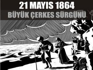 152 yıldır dinmeyen acı: Çerkes Sürgünü