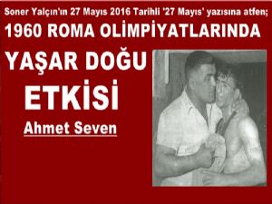 1960 Roma Olimpiyatlarında Yaşar Doğu etkisi