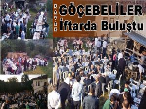  Göçebeliler Geleneksel Ramazan İftarında  buluştu