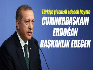 Türkiye'yi Cumhurbaşkanı Recep Tayyip Erdoğan temsil edecek