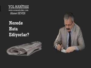 Nerede hata ediyorlar?