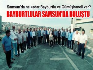 Bayburtlular Samsun'da Buluştu 