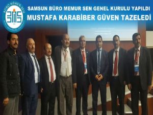 Samsun Büro Memur Sen Şube Başkanı Karabiber güven tazeledi