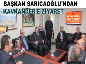 Başkan Sarıcaoğlundan KAVKANDER'e Ziyaret