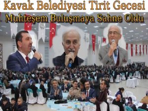 Kavak Belediyesinden Muhteşem Tirit Gecesi Buluşması 