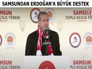 Cumhurbaşkanı Erdoğan Samsun'da maşeri kalabalığa konuştu