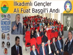 İlkadımlı Gençler Ord. Prof. Dr. Ali Fuat Başgil'i Andı