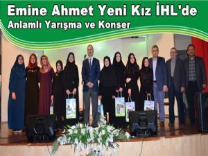 Emine Ahmet Yeni Kız İHL'de Anlamlı Yarışma ve Konser