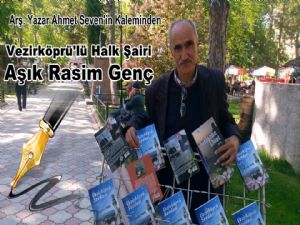 Vezirköprülü Halk Şairi Aşık Rasim Genç 