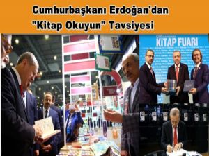 Cumuhurbaşkanı Erdoğandan 'Kitap Okuyun' Tavsiyesi 
